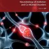 Neurobiology of Addiction and Co-Morbid Disorders (Volume 157) (PDF)