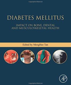 Diabetes Mellitus: Impact on Bone, Dental and Musculoskeletal Health (Bones, Joints, and Hormones series) (EPUB)