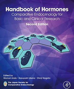 Handbook of Hormones: Comparative Endocrinology for Basic and Clinical Research, 2nd Edition (PDF)