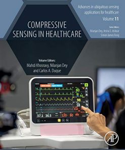 Compressive Sensing in Healthcare (Advances in ubiquitous sensing applications for healthcare) (PDF)