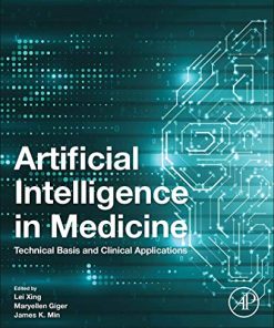 Artificial Intelligence in Medicine: Technical Basis and Clinical Applications (PDF)