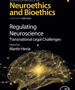 Regulating Neuroscience: Transnational Legal Challenges (Volume 4) (PDF)