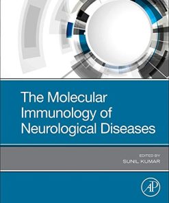 The Molecular Immunology of Neurological Diseases (PDF)