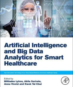 Artificial Intelligence and Big Data Analytics for Smart Healthcare (PDF)