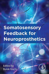 Somatosensory Feedback for Neuroprosthetics (PDF)