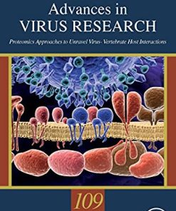 Proteomics Approaches to Unravel Virus – Vertebrate Host Interactions (Volume 109) (Advances in Virus Research, Volume 109) (PDF)