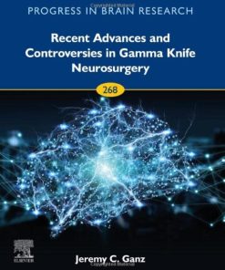 Recent Advances and Controversies in Gamma Knife Neurosurgery (Volume 268) (EPUB)