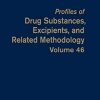 Prof. of Drug Substances, Excipients and Related Methodology (Volume 46) (Profiles of Drug Substances, Excipients and Related Methodology, Volume 46) (PDF)