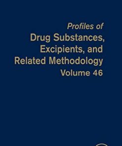 Prof. of Drug Substances, Excipients and Related Methodology (Volume 46) (Profiles of Drug Substances, Excipients and Related Methodology, Volume 46) (PDF)