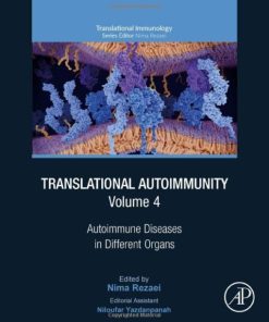 Translational Autoimmunity: Autoimmune Diseases in Different Organs (Volume 4) (Translational Immunology, Volume 4) (PDF)