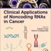 Clinical Applications of Noncoding RNAs in Cancer 2022 Original PDF