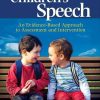 Children’s Speech: An Evidence-Based Approach to Assessment and Intervention (What’s New in Communication Sciences & Diaorders) (PDF)