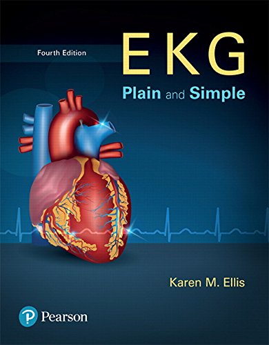 EKG Plain and Simple, 4th Edition (PDF) EKG Plain and Simple, 4th Edition (PDF)