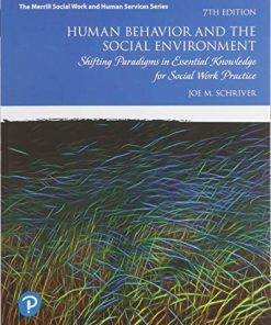 Human Behavior and the Social Environment: Shifting Paradigms in Essential Knowledge for Social Work Practice (PDF)