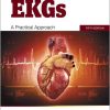 Understanding EKGs: A Practical Approach (5th Edition) (PDF)