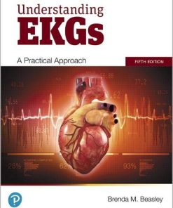 Understanding EKGs: A Practical Approach (5th Edition) (PDF)