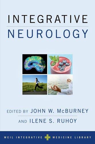 Integrative Neurology (WEIL INTEGRATIVE MEDICINE LIBRARY) (PDF) Integrative Neurology (WEIL INTEGRATIVE MEDICINE LIBRARY) (PDF)