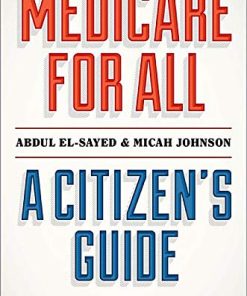 Medicare for All: A Citizen’s Guide (PDF)