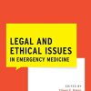 Legal and Ethical Issues in Emergency Medicine (PDF)