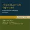 Treating Later-Life Depression (2nd ed.) : A Cognitive-Behavioral Therapy Approach, Clinician Guide (PDF)