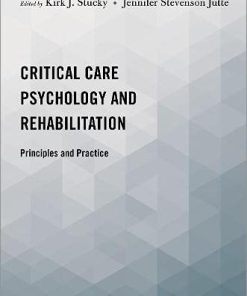 Critical Care Psychology and Rehabilitation: Principles and Practice (PDF)