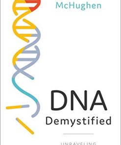 DNA Demystified: Unravelling the Double Helix (PDF)