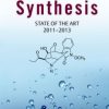 Organic Synthesis: State of the Art 2011-2013