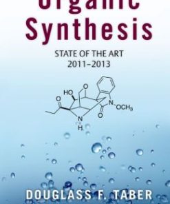 Organic Synthesis: State of the Art 2011-2013