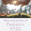 Neuroscience of Pediatric PTSD (PDF)