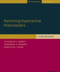 Parenting Hyperactive Preschoolers: Clinician Guide