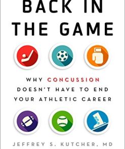 Back in the Game: Why Concussion Doesn’t Have to End Your Athletic Career (PDF)