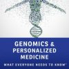 Genomics and Personalized Medicine: What Everyone Needs to Know