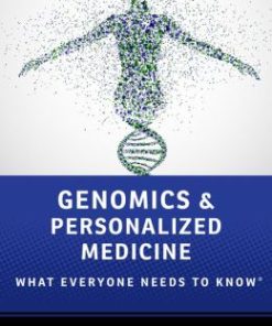 Genomics and Personalized Medicine: What Everyone Needs to Know