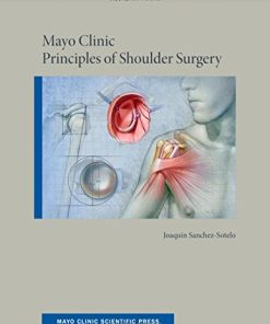 Mayo Clinic Principles of Shoulder Surgery (Mayo Clinic Scientific Press) (Videos)