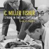 C. Miller Fisher: Stroke in the 20th Century (PDF)