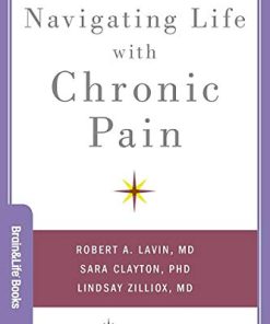 Navigating Life with Chronic Pain (Brain and Life Books) (PDF)