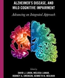 Vascular Disease, Alzheimer’s Disease, and Mild Cognitive Impairment: Advancing an Integrated Approach (PDF)