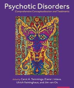 Psychotic Disorders: Comprehensive Conceptualization and Treatments (PDF)