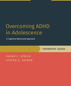 Overcoming ADHD in Adolescence: A Cognitive Behavioral Approach, Therapist Guide (PROGRAMS THAT WORK) (PDF)