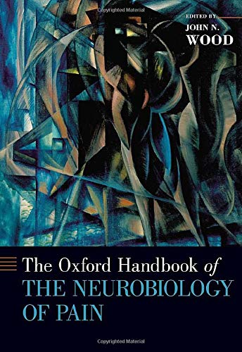 The Oxford Handbook of the Neurobiology of Pain (OXFORD HANDBOOKS SERIES) (PDF) The Oxford Handbook of the Neurobiology of Pain (OXFORD HANDBOOKS SERIES) (PDF)