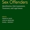 Sex Offenders (2nd ed.) : Identification, Risk Assessment, Treatment, and Legal Issues (EPUB)