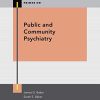 Public and Community Psychiatry (Primer On Series) (PDF)