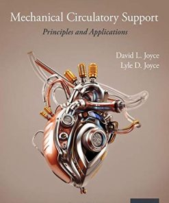 Mechanical Circulatory Support: Principles and Applications (PDF)