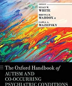 The Oxford Handbook of Autism and Co-Occurring Psychiatric Conditions (Oxford Library of Psychology) (PDF)