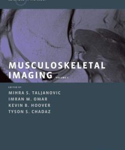 Musculoskeletal Imaging Volume 2: Metabolic, Infectious, and Congenital Diseases; Internal Derangement of the Joints; and Arthrography and Ultrasound (Rotations in Radiology) (PDF)