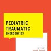 Pediatric Traumatic Emergencies (What Do I Do Now Emergency Medicine) (PDF)