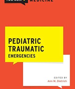 Pediatric Traumatic Emergencies (What Do I Do Now Emergency Medicine) (PDF)