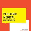 Pediatric Medical Emergencies (What Do I Do Now Emergency Medicine) (PDF)