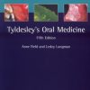 Tyldesley’s Oral Medicine (Oxford Medical Publications) (Scanned PDF)