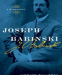 Joseph Babinski: A Biography (PDF)